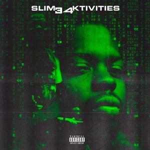 Slime Aktivities (Explicit)