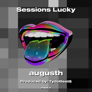 Sessions Lucky (Explicit)