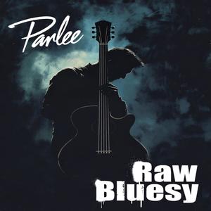 Raw Bluesy