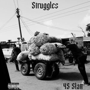 Struggles (Explicit)