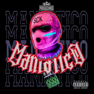 MANIATICO (feat. ZAIKO MEMO) [Explicit]