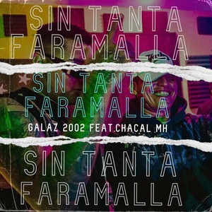 SIN TANTA FARAMALLA (Explicit)