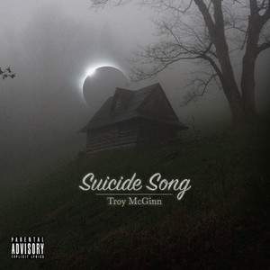 Suicide Song (Explicit)