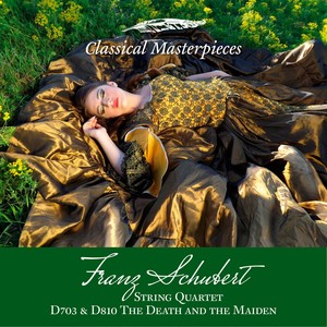 Franz Schubert: Stringquartett D703 &D810 The Death and The Maiden