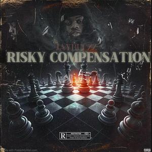 Risky Compensation (Explicit)