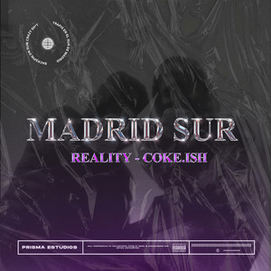 Madrid Sur (Explicit)