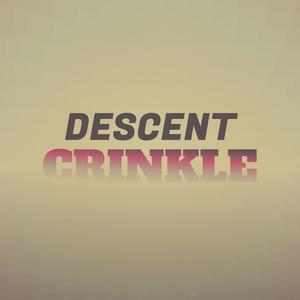 Descent Crinkle