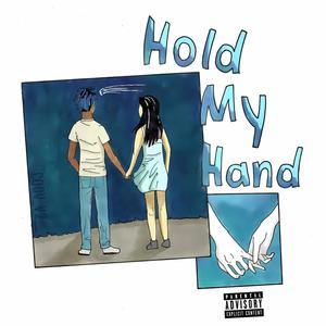 Hold My Hand (Explicit)