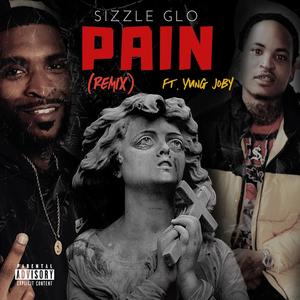 Pain (feat. Yung Joby) (Remix|Explicit)