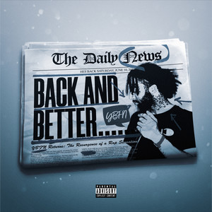 BACK AND BETTER (Explicit)