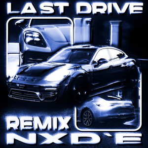 Last Drive (Slowed)
