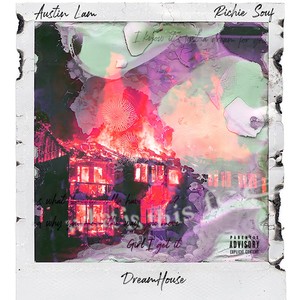 Dreamhouse (Explicit)