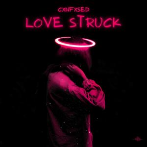 love struck (Explicit)