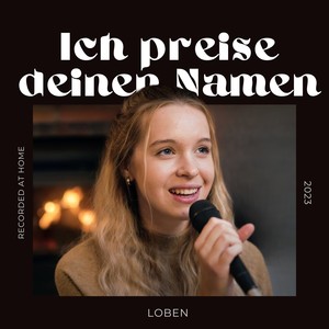 Ich preise deinen Namen (Live)