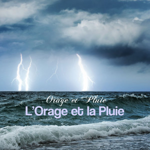 L'orage et la pluie : Sons de la nature et musique détente pour relaxation et méditation