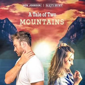 A Tale of Two Mountains (feat. Katy Hurt)