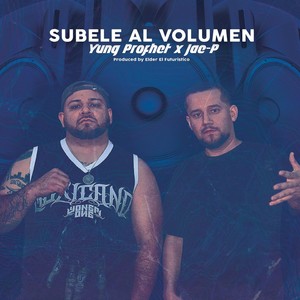 Subele al Volumen (feat. Jae-P) [Explicit]