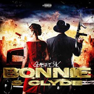 Bonnie & Clyde (Explicit)