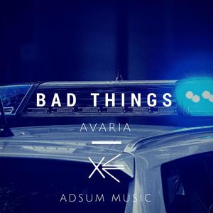 Bad Things