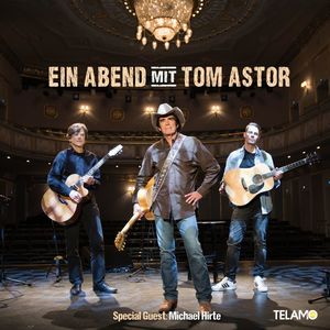 Ein Abend mit Tom Astor