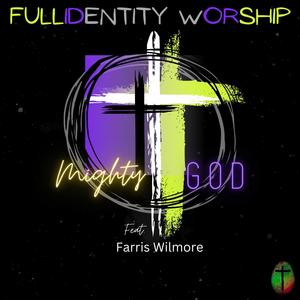 Mighty GOD (feat. Farris Wilmore) [Remastered]