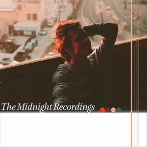 The Midnight Recordings (Explicit)