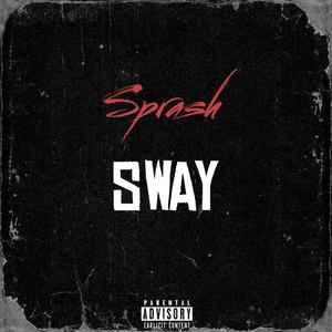 Sway (Explicit)