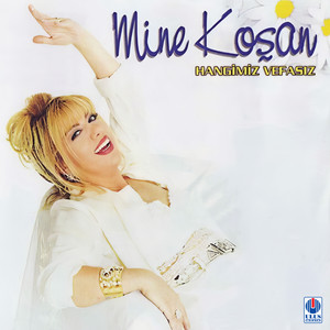 Mine Kosan - A Bebeğim