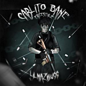 CARLITO BANE #FREESTYLE (Explicit)