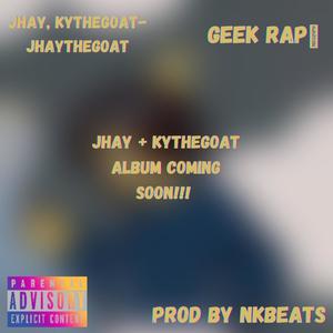 JhaytheGoat (feat. KytheG0at) [Explicit]