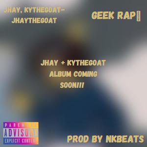 JhaytheGoat(feat. KytheG0at) (Explicit)