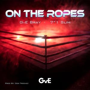 On The Ropes (feat. 7"1 Slim)