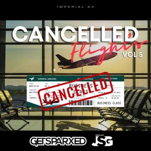 Cancelled Flights Vol 5 (Urban Desi 2023)