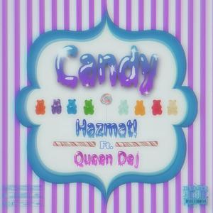 Candy(feat. Queen Dej) (Explicit)