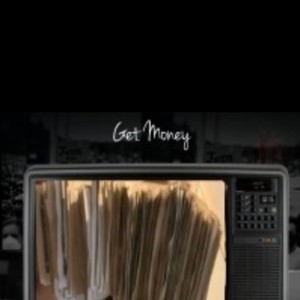 Get Money (Explicit)