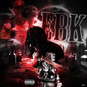 EBK (feat. Toslimey3k, Laglee & Mjstay1kk) [Explicit]