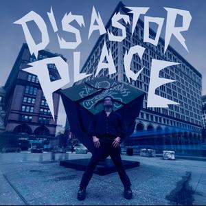 Disastor Place