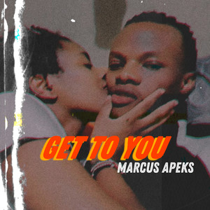 Get to You (Explicit)