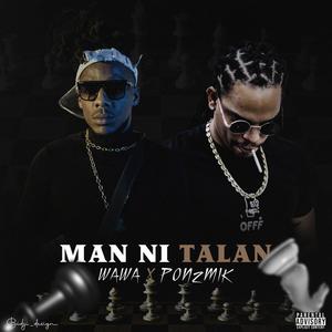 Man ni Talan (feat. Pon2mik) (Explicit)