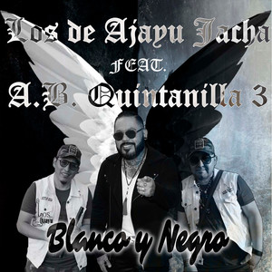 Los de Ajayu Jacha - Blanco y Negro