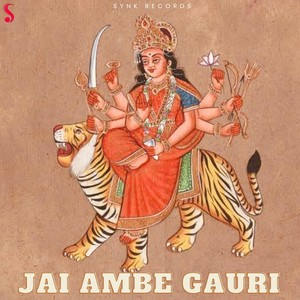 Jai Ambe Gauri Aarti
