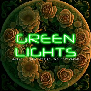 GREEN LIGHT
