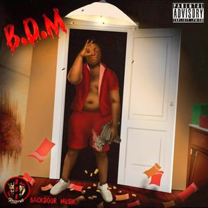 B.D.M (Explicit)