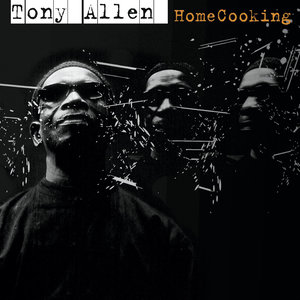 Tony Allen - HOME COOKING