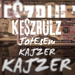 Ke$Zrulz (Explicit)