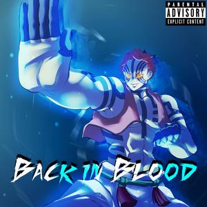 Back in Blood (feat. Mac Ro) (Demon Slayer|Explicit)