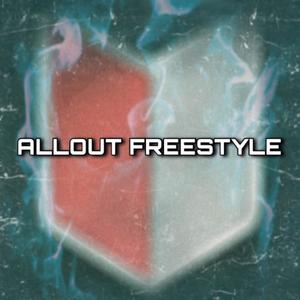 Allout Freestyle (Explicit)