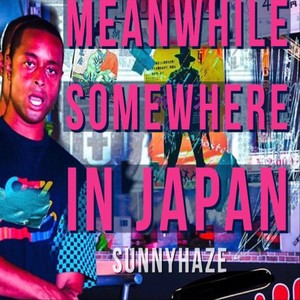 Meanwhile Somewhere in Japan (Explicit)