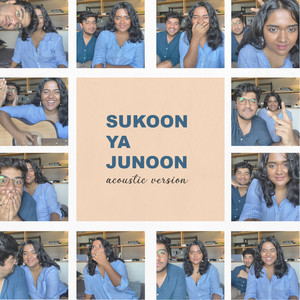 Sukoon Ya Junoon (Acoustic Version)