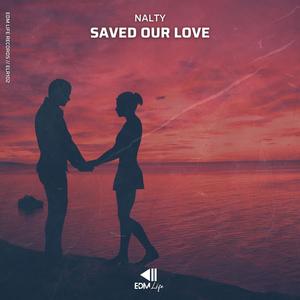 Saved Our Love